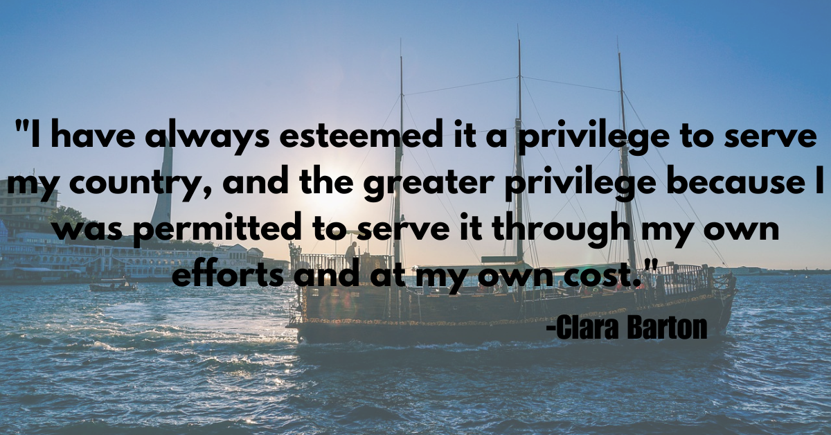 "I have always esteemed it a privilege to serve my country, and the greater privilege because I was permitted to serve it through my own efforts and at my own cost."