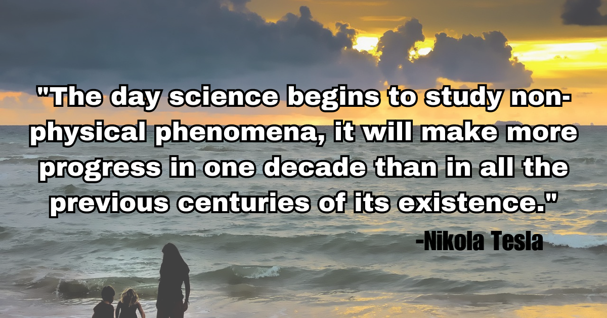 "The day science begins to study non-physical phenomena, it will make more progress in one decade than in all the previous centuries of its existence."