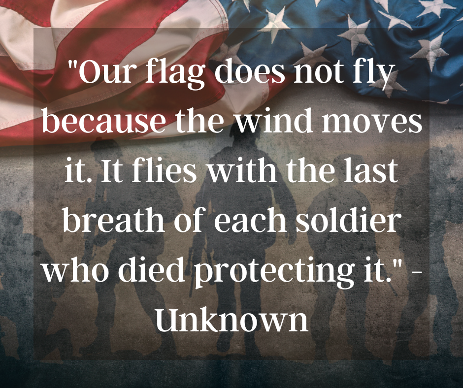 Our flag does not fly quote. Memorial Day quotes