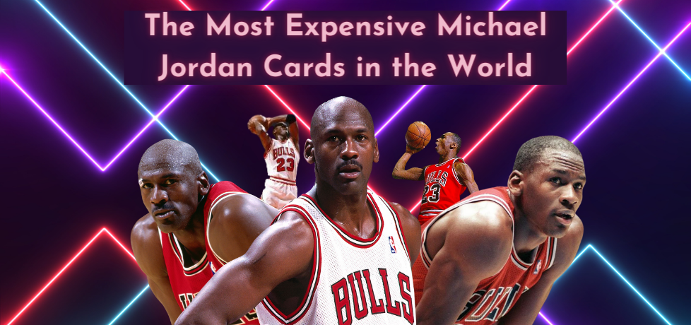 the most expensive michael jordan cards title graphic