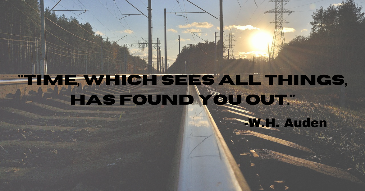 "Time, which sees all things, has found you out."